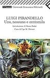 Uno, nessuno e centomila by Luigi Pirandello