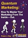 Quantum Marketing by Fraser J. Hay