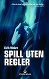 Spill uten regler