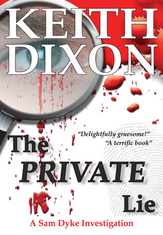 The Private Lie (A Sam Dyke Investigation, #2)