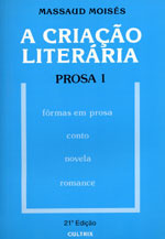 A Criação Literária - Prosa I (Paperback)
