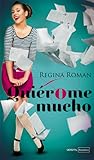 Quiérome mucho