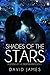 Shades of the Stars: A Lege...