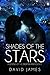 Shades of the Stars: A Legend of the Dreamer Anthology (Legend of the Dreamer, #1.5)