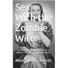 Zombie Wife by Alexandrinha Abbott