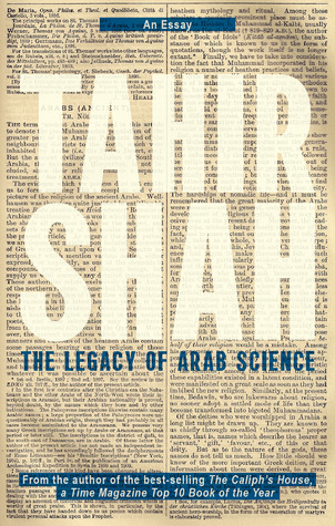 The Legacy of Arab Science (Tahir Shah Essays)