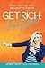 Get Rich, Lucky Bitch! by Denise Duffield-Thomas