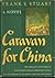 Caravan for China