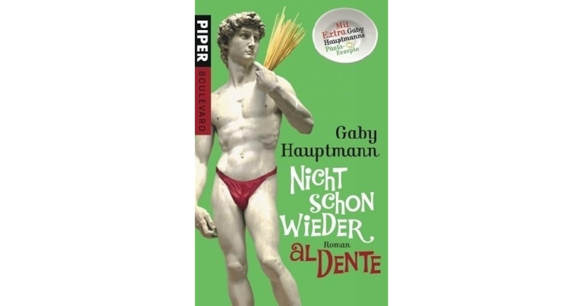 Nicht Schon Wieder Al Dente By Gaby Hauptmann