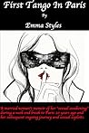 First Tango In Paris by Emma Styles