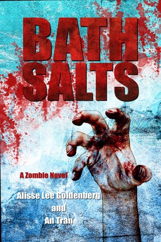 Bath Salts: A Zombie Novel (Kindle Edition)