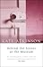 Behind the Scenes at the Museum by Kate Atkinson Behind the Scenes at the Museum by Kate Atkinson