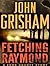 Fetching Raymond: A Ford Co...