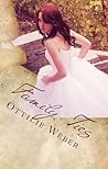 Family Ties by Ottilie Weber