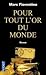 Pour Tout L'or Du Monde by Marc Fiorentino Pour Tout L'or Du Monde by Marc Fiorentino