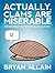 Actually, Clams Are Miserable