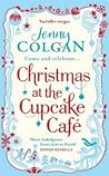 Christmas at the Cupcake Cafe by Jenny Colgan