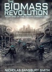 The Biomass Revolution (The Tisaian Chronicles #1)
