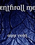Enthrall Me