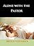 Alone with the Pastor (Pleasures of Sin, #1)