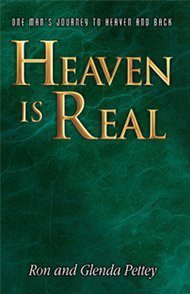 Heaven Is Real: One Man's Journey to Heaven and Back (Paperback)