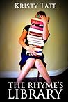 The Rhyme's Library by Kristy Tate