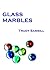 Glass Marbles