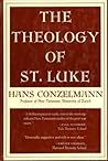 Theology of St. Luke Theology of St. Luke
