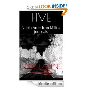 FIVE (North American Militia Series 1)