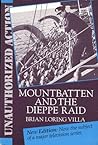 Unauthorized Action: Mountbatten and the Dieppe Raid