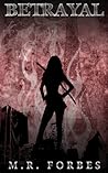 Betrayal by M.R. Forbes