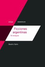 Ficciones argentinas. 33 ensayos (Paperback)
