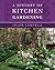 A History of Kitchen Gardening