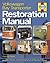 Volkswagen Bay Transporter Restoration Manual: The Step-by-Step Guide to the Entire Restoration Process