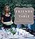 Friends at the Table: The Ultimate Supper Club Cookbook