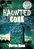 Haunted Cork