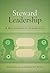 Steward Leadership: A Matur...
