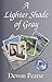 A Lighter Shade of Gray