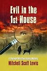 Evil in the 1st House by Mitchell Scott Lewis Evil in the 1st House by Mitchell Scott Lewis