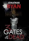 3 Gates of the Dead