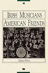 Irish Musicians/American Friends