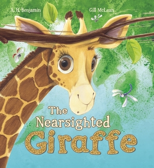The Nearsighted Giraffe (Hardcover)