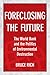 Foreclosing the Future: The World Bank and the Politics of Environmental Destruction