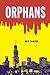 Orphans (Switchgrass Books)