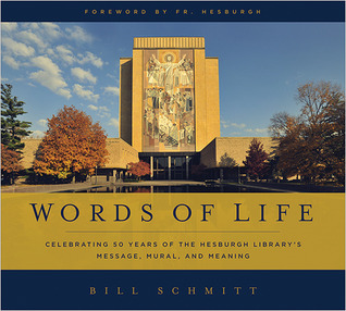 Words of Life: Celebrating 50 Years of the Hesburgh Library's Message, Mural, and Meaning (Paperback)