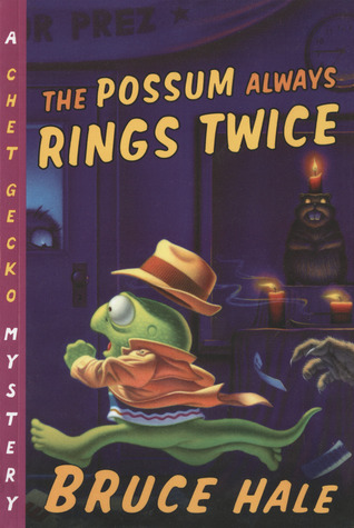 The Possum Always Rings Twice (Chet Gecko Mystery, #11)