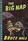 The Big Nap (Chet Gecko Mystery, #4) The Big Nap (Chet Gecko Mystery, #4)