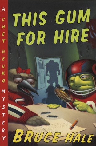 This Gum for Hire (Chet Gecko Mystery, #6)