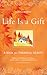 Life Is a Gift by Paraclete Press