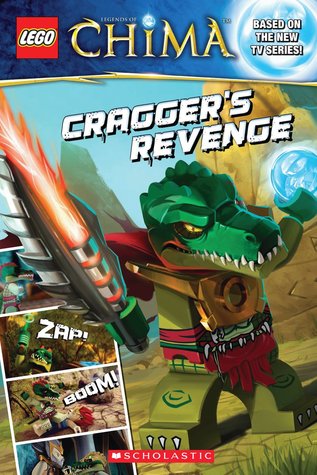 Cragger's Revenge (LEGO Legends of Chima, Comic Reader, #2)